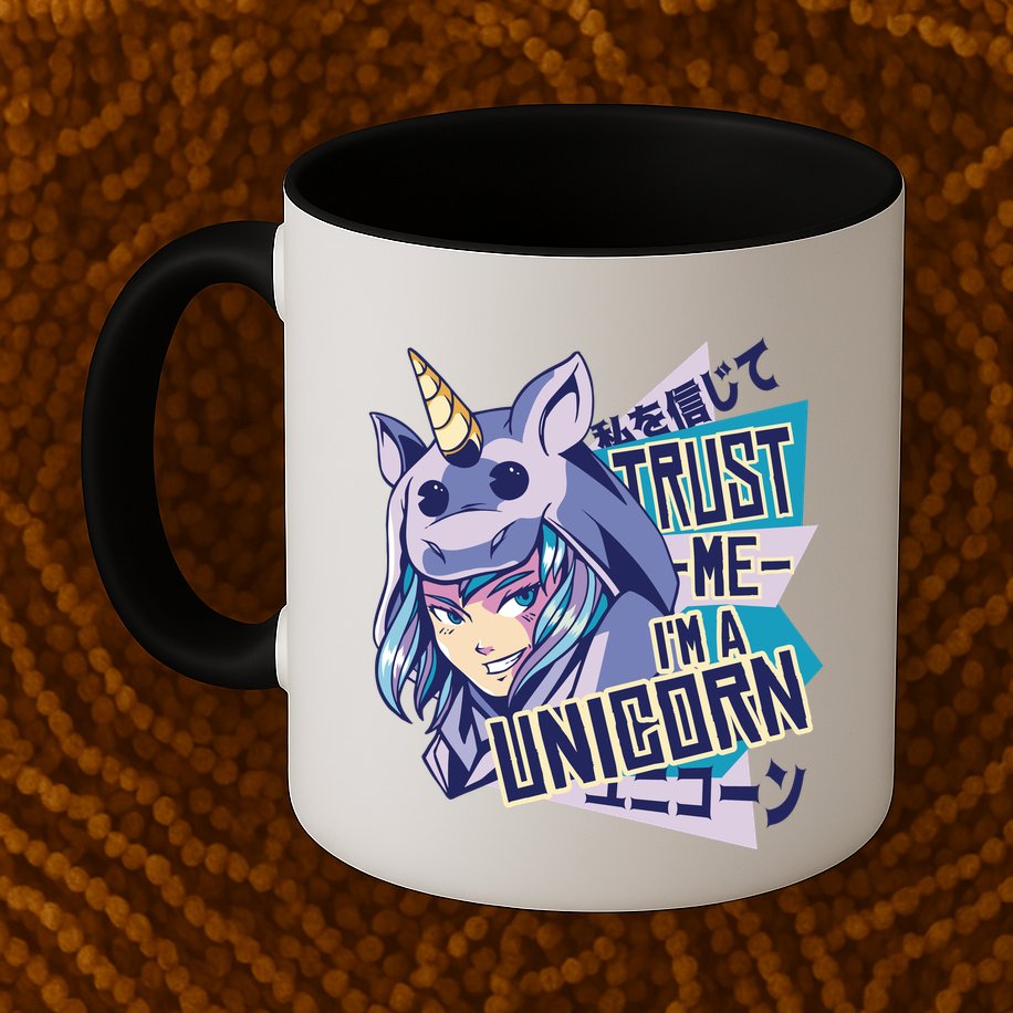 Trust Me I Am A Unicorn Mug