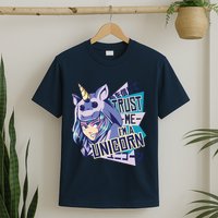 Trust Me I Am A Unicorn T-Shirt