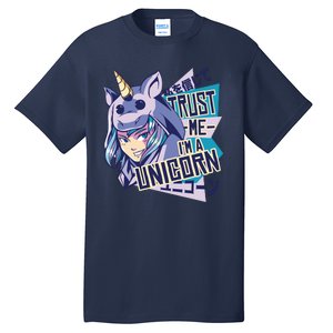 Trust Me I Am A Unicorn Tall T-Shirt