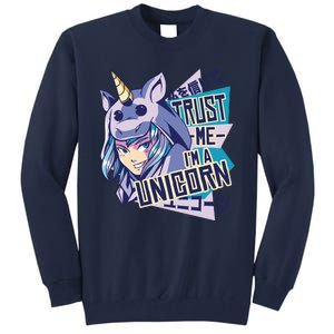 Trust Me I Am A Unicorn Tall Sweatshirt