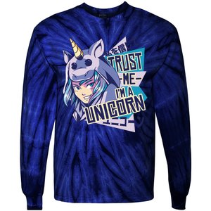 Trust Me I Am A Unicorn Tie-Dye Long Sleeve Shirt