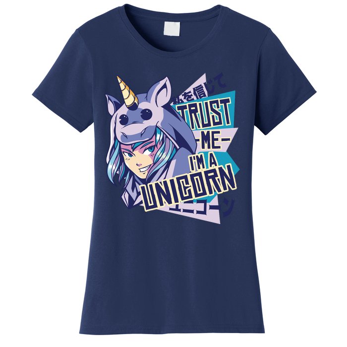 Trust Me I Am A Unicorn Women's T-Shirt