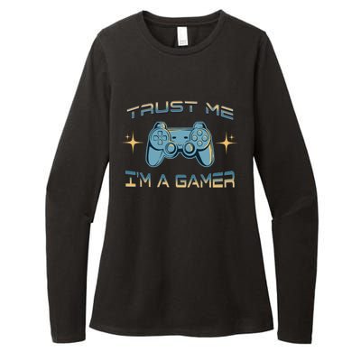 Trust Me Im A Gamer Funny Gaming Joke Video Game Controller Gift Womens CVC Long Sleeve Shirt