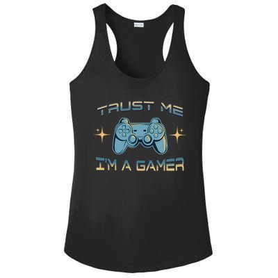 Trust Me Im A Gamer Funny Gaming Joke Video Game Controller Gift Ladies PosiCharge Competitor Racerback Tank