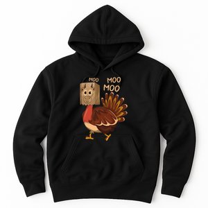 Turkey Moo IM A Cow Fake Cow Funny Thanksgiving Hoodie