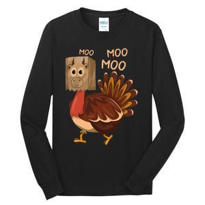 Turkey Moo IM A Cow Fake Cow Funny Thanksgiving Tall Long Sleeve T-Shirt