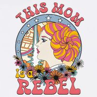 This Mom Is A Rebel Mom Mothers Day Flat Bill Trucker Hat