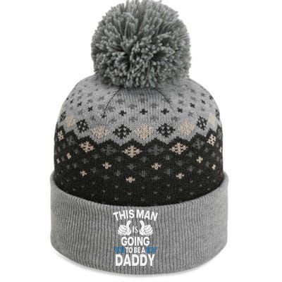 This Man Is Going To Be A Daddy First Father's Day The Baniff Cuffed Pom Beanie