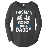 This Man Is Going To Be A Daddy First Father's Day Women's Perfect Tri Tunic Long Sleeve Shirt