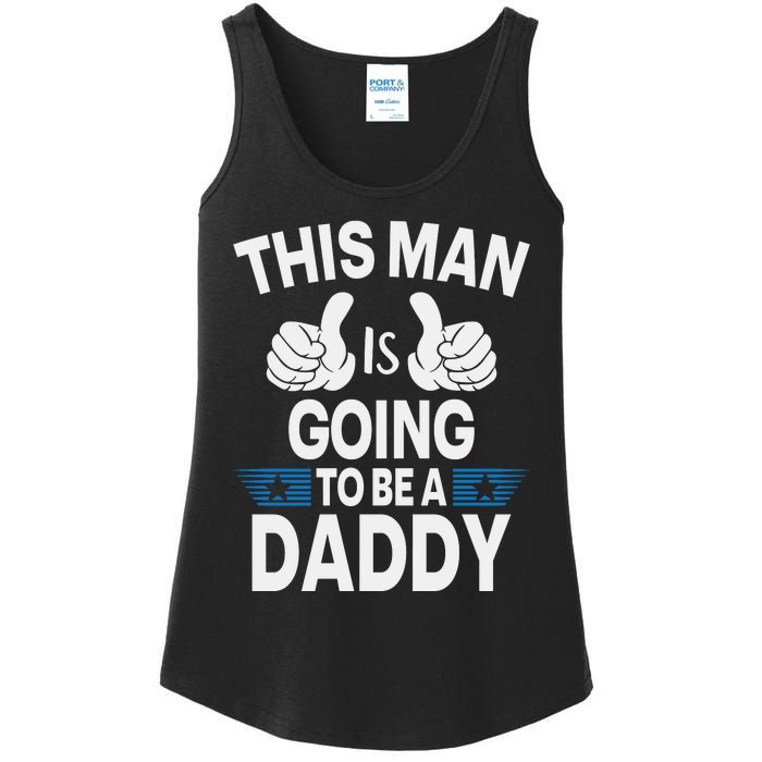 This Man Is Going To Be A Daddy First Father's Day Ladies Essential Tank