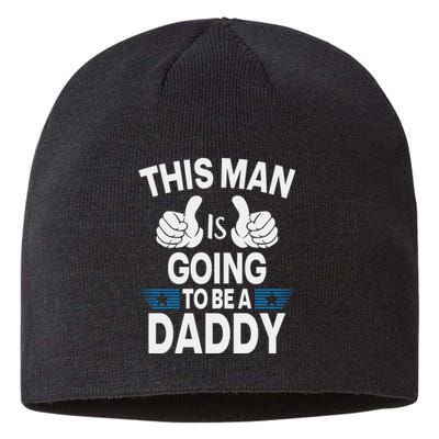 This Man Is Going To Be A Daddy First Father's Day Sustainable Beanie