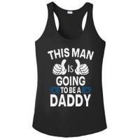 This Man Is Going To Be A Daddy First Father's Day Ladies PosiCharge Competitor Racerback Tank