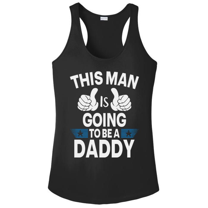 This Man Is Going To Be A Daddy First Father's Day Ladies PosiCharge Competitor Racerback Tank