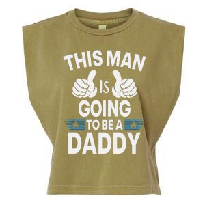 This Man Is Going To Be A Daddy First Father's Day Garment-Dyed Women's Muscle Tee