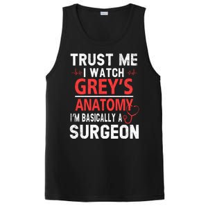 Trust Me I Watch Greys I'm Basically A Surgeon PosiCharge Competitor Tank