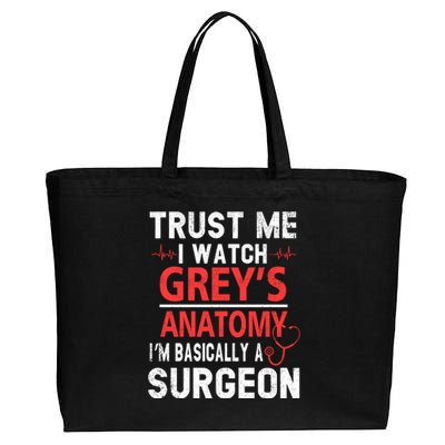 Trust Me I Watch Greys I'm Basically A Surgeon Cotton Canvas Jumbo Tote