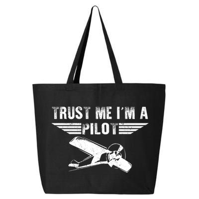 Trust Me Im A Pilot 25L Jumbo Tote