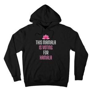 This Mamala Is Voting For Kamala Harris 2024 Lotus Flower Hoodie