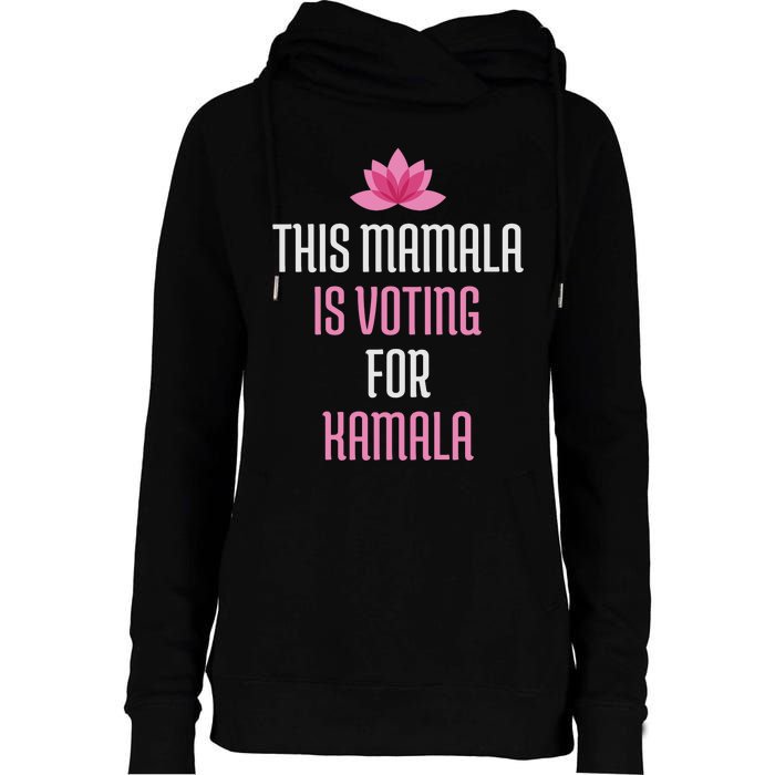 This Mamala Is Voting For Kamala Harris 2024 Lotus Flower Womens Funnel Neck Pullover Hood