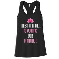 This Mamala Is Voting For Kamala Harris 2024 Lotus Flower Women's Racerback Tank