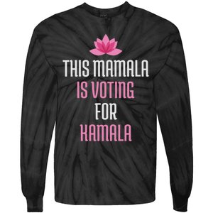 This Mamala Is Voting For Kamala Harris 2024 Lotus Flower Tie-Dye Long Sleeve Shirt