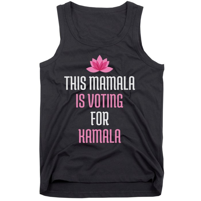 This Mamala Is Voting For Kamala Harris 2024 Lotus Flower Tank Top