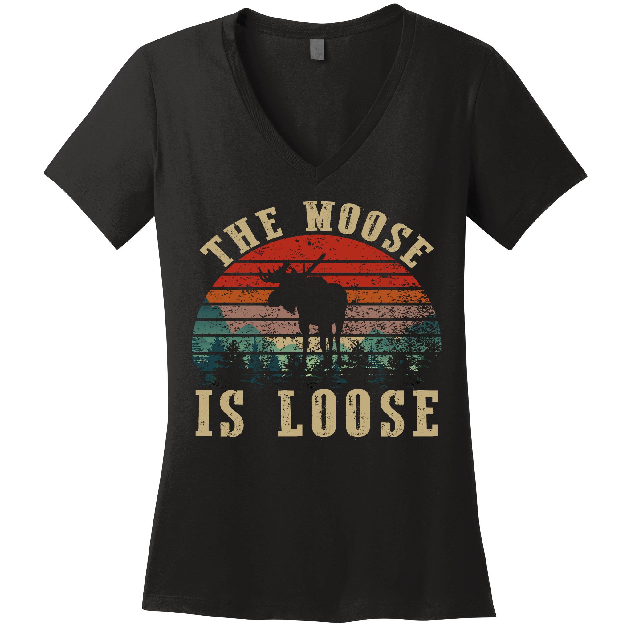 The Moose Is Loose Women's V-Neck T-Shirt