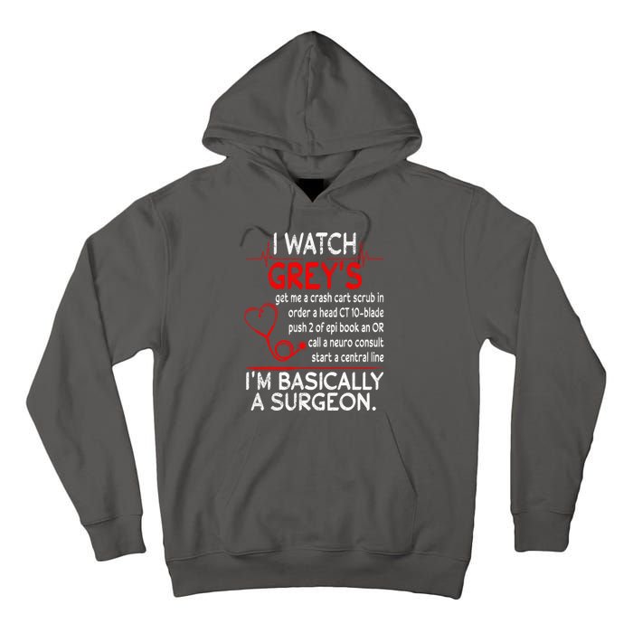 Trust Me I'm Basically A Surgeon Gift Funny Medical Tv Drama Great Gift Tall Hoodie