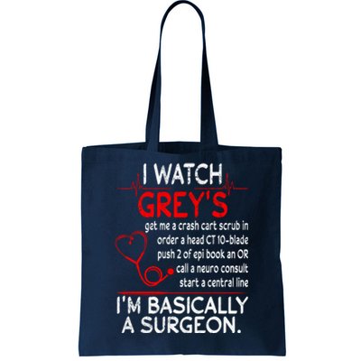 Trust Me I'm Basically A Surgeon Gift Funny Medical Tv Drama Great Gift Tote Bag