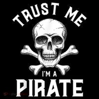 Trust Me Im A Pirate Funny Skull Crossbones Freebooter 16 in Basic Backpack