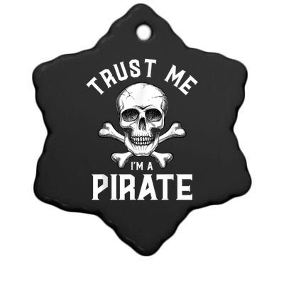 Trust Me Im A Pirate Funny Skull Crossbones Freebooter Ceramic Star Ornament