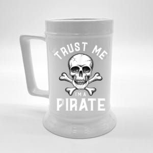 Trust Me Im A Pirate Funny Skull Crossbones Freebooter Beer Stein