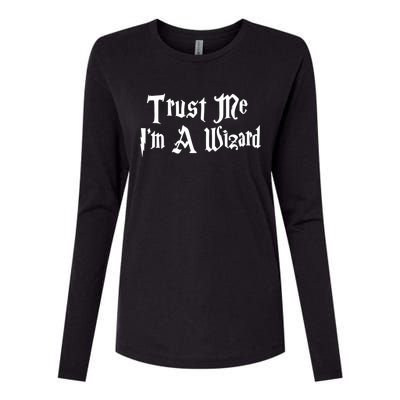 Trust Me Im A Wizard Gift Womens Cotton Relaxed Long Sleeve T-Shirt