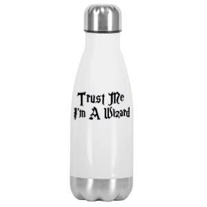 Trust Me Im A Wizard Gift Stainless Steel Insulated Water Bottle