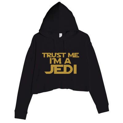 Trust ME I'M A JEDI Crop Fleece Hoodie