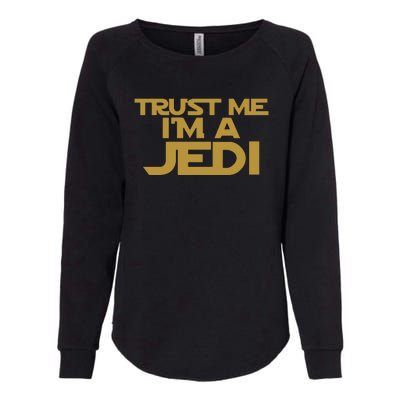 Trust ME I'M A JEDI Womens California Wash Sweatshirt