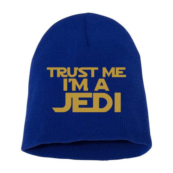 Trust ME I'M A JEDI Short Acrylic Beanie