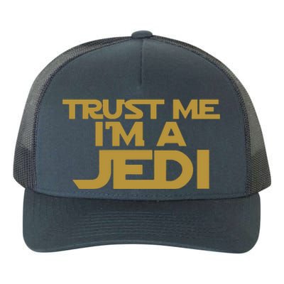 Trust ME I'M A JEDI Yupoong Adult 5-Panel Trucker Hat