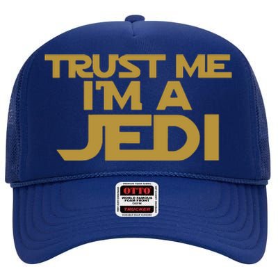 Trust ME I'M A JEDI High Crown Mesh Back Trucker Hat