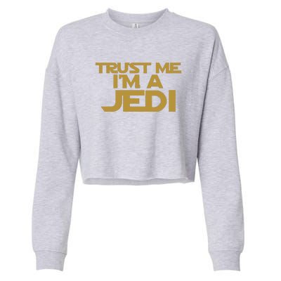 Trust ME I'M A JEDI Cropped Pullover Crew