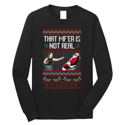 That Mf Is Not Real Santa On Chair Ugly Christmas Sweater Long Sleeve Shirt