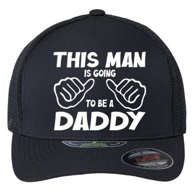 This Man Is Going To Be A Daddy Flexfit Unipanel Trucker Cap