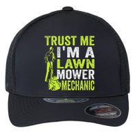 Trust Me IM A Lawn Mower Mechanic Funny Gardening Father Flexfit Unipanel Trucker Cap