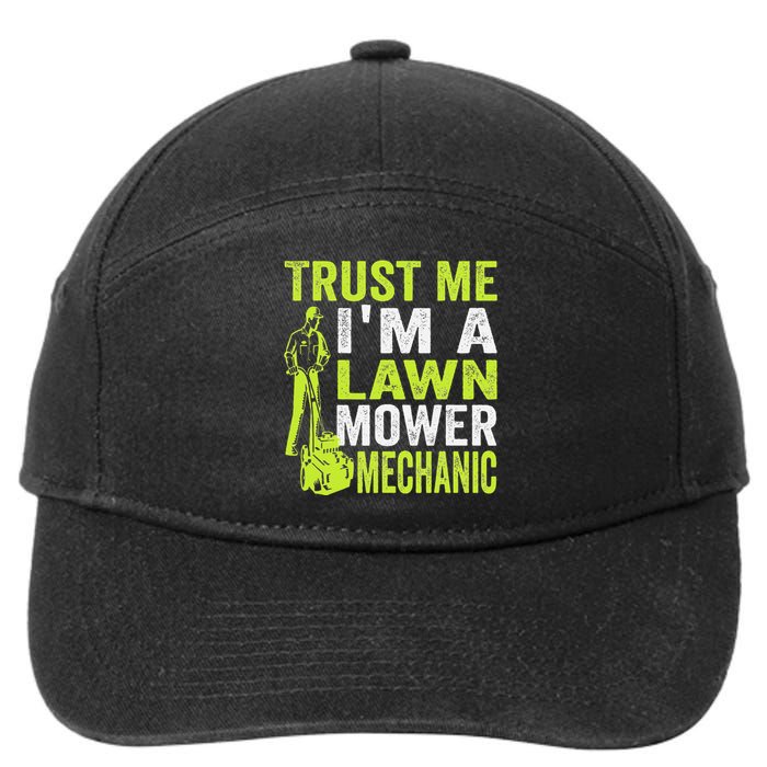 Trust Me IM A Lawn Mower Mechanic Funny Gardening Father 7-Panel Snapback Hat