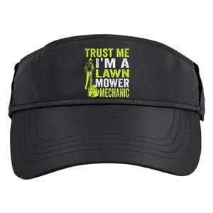 Trust Me IM A Lawn Mower Mechanic Funny Gardening Father Adult Drive Performance Visor