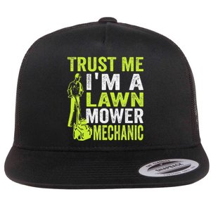 Trust Me IM A Lawn Mower Mechanic Funny Gardening Father Flat Bill Trucker Hat