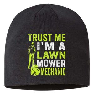 Trust Me IM A Lawn Mower Mechanic Funny Gardening Father Sustainable Beanie