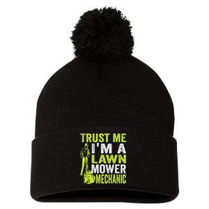 Trust Me IM A Lawn Mower Mechanic Funny Gardening Father Pom Pom 12in Knit Beanie