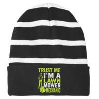 Trust Me IM A Lawn Mower Mechanic Funny Gardening Father Striped Beanie with Solid Band