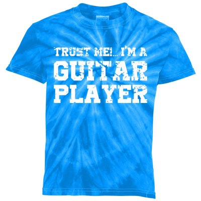 Trust Me Im A Guitar Player Gift Funny I Play Guitar Tee Gift Kids Tie-Dye T-Shirt